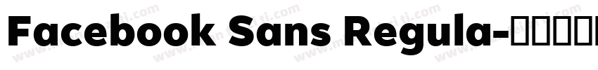 Facebook Sans Regula字体转换